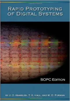 Rapid Prototyping of Digital Systems