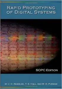 Rapid Prototyping of Digital Systems