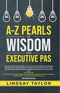 A - Z Pearls of Wisdom for Executive PAs: Second edition