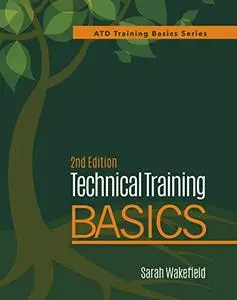 Technical Training Basics, 2nd Edition