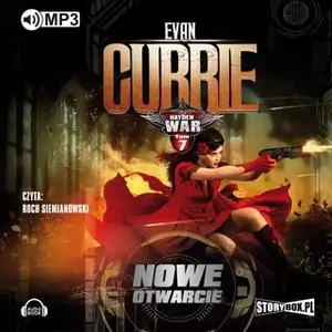 «Hayden War. Nowe otwarcie» by Evan Currie