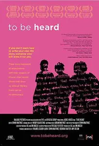 To Be Heard (2010)