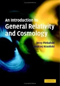 An Introduction to General Relativity and Cosmology (repost)