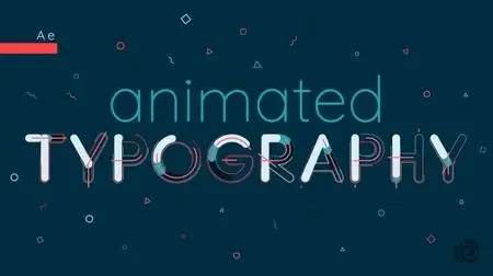 Animated Typography in After Effects: Layering Simple Effects for a Complex Look
