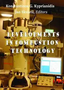 "Developments in Combustion Technology" ed. by Konstantinos G. Kyprianidis and Jan Skvaril