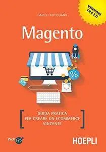 Magento: Guida pratica per creare un ecommerce vincente