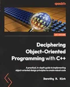 Deciphering Object-Oriented Programming with C++ (Repost)