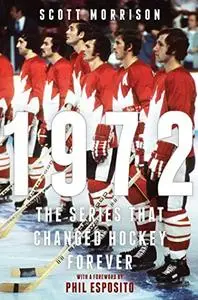 1972: The Series That Changed Hockey Forever (Repost)