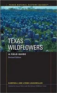 Texas Wildflowers: A Field Guide (Repost)