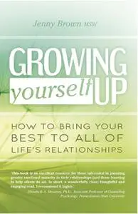 «Growing Yourself Up» by Jenny Brown