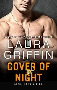 «Cover of Night» by Laura Griffin