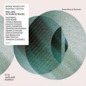 Bugge Wesseltoft - Somewhere In Between (2016)