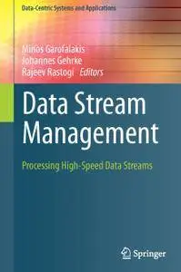 Data Stream Management: Processing High-Speed Data Streams (Repost)