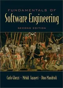 Fundamentals of Software Engineering, Second Edition (Repost)