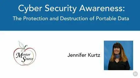 Cyber Security Awareness: The Protection and Destruction of Portable Data