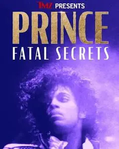 TMZ Presents Prince Fatal Secrets (2022)