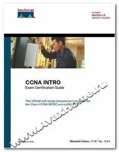 CCNA INTRO Exam Certification Guide (CCNA Self-Study, 640-821, 640-801)