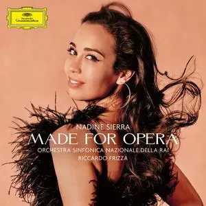 Nadine Sierra, Riccardo Frizza, Orchestra Sinfonica Nazionale della RAI - Made for Opera (2022)