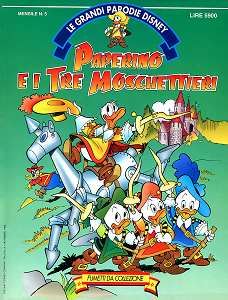 Le Grandi Parodie Disney - Volume 5 - Paperino e i Tre Moschettieri