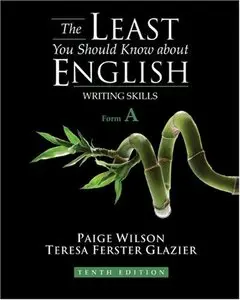 The Least You Should Know about English: Writing Skills, Form A, 10 Edition