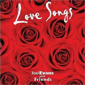 Joel Evans & Friends - Love Songs (2016)