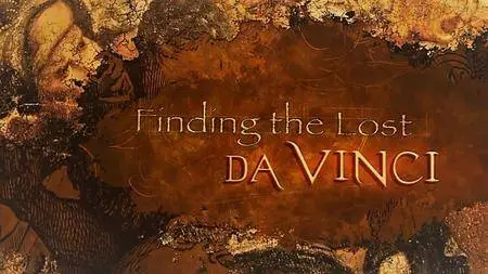 National Geographic Explorer - Finding the Lost Da Vinci (2012)