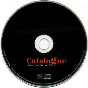 Christian Escoude - Catalogne (2010) {Plus Lion Music PL4523} [repost]