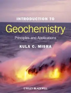 Introduction to Geochemistry: Principles and Applications (Repost)
