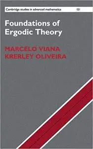 Foundations of Ergodic Theory
