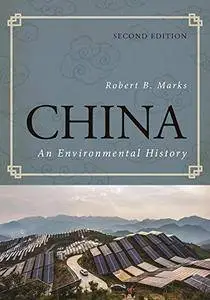 China: An Environmental History (2nd Edition)
