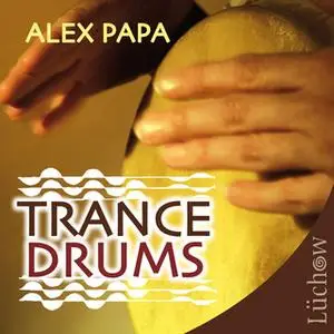 «Trance Drums» by Alex Papa