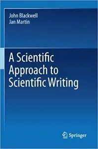 A Scientific Approach to Scientific Writing (Repost)