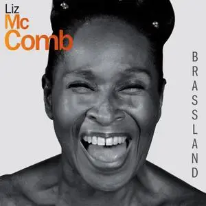 Liz McComb - BrassLand (2013) [Official Digital Download]