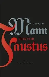 «Doktor Faustus» by Thomas Mann