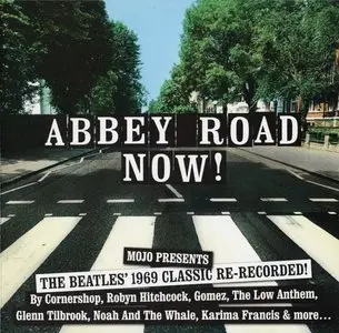 Various Artists - Mojo Presents Abbey Road Now!