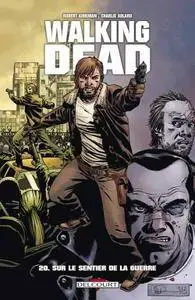 Walking Dead - Tome 20 - Sur le sentier de la guerre