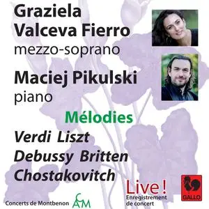 Graziela Valceva Fierro - Mélodies- Verdi - Liszt - Debussy - Britten - Shostakovich (2024) [Official Digital Download 24/96]