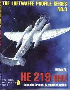 Heinkel He-219 Uhu (The Luftwaffe Profile Series №3) (repost)
