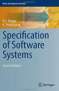 Specification of Software Systems, Second Edition (Repost)