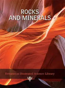 Rocks and Minerals - Britannica Illustrated Science Library (Repost) 