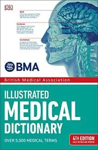 BMA Illustrated Medical Dictionary, 4th Edition