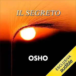 «Il segreto» by Osho