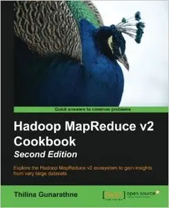 Hadoop MapReduce v2 Cookbook Second Edition