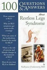 100 Questions  &  Answers About Restless Legs Syndrome (Repost)