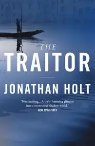 «The Traitor» by Jonathan Holt