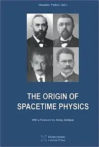 The Origin of Spacetime Physics