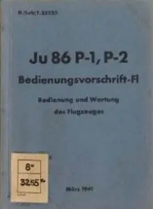 Ju 86 P-1, P-2 Bedienvorschrift – F1. Bedienung und Wartung des Flugzeugs
