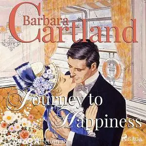 «Journey to Happiness» by Barbara Cartland