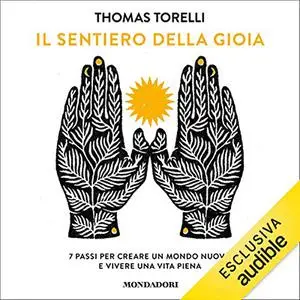 «Il sentiero della gioia» by Thomas Torelli