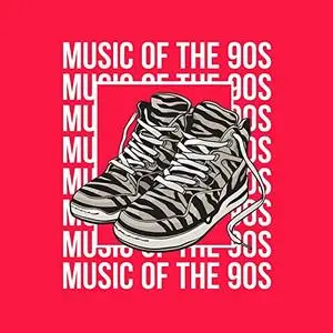 VA - Music Of The 90s (2021) {Warner Music UK}